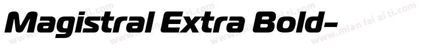 Magistral Extra Bold字体转换